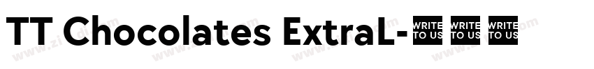 TT Chocolates ExtraL字体转换